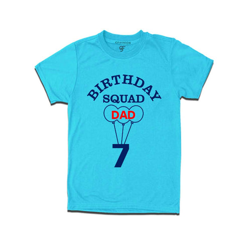 7th Birthday Squad Dad T-shirt in Sky Blue Color available @ gfashion