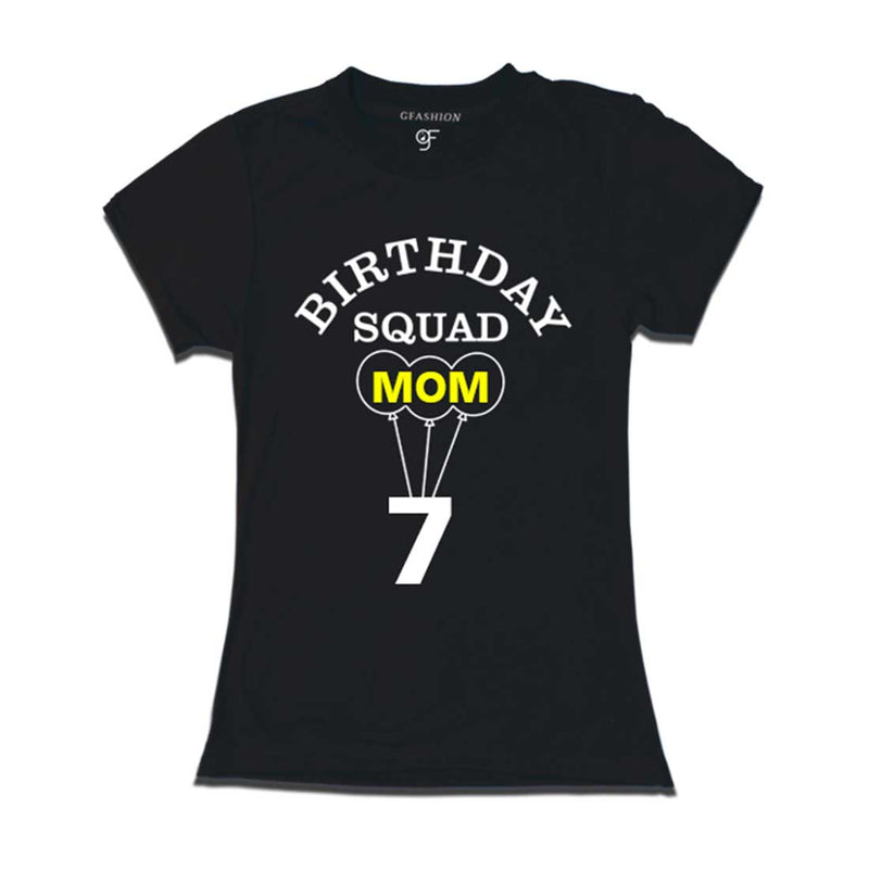 7th Birthday Squad Mom T-shirt in Black Color available @ gfashion