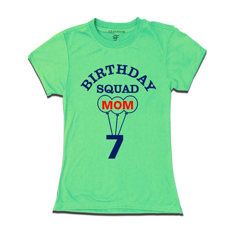 7th Birthday Squad Mom T-shirt in Pista Green Color available @ gfashion