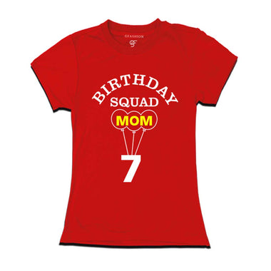 7th Birthday Squad Mom T-shirt in Red Color available @ gfashion