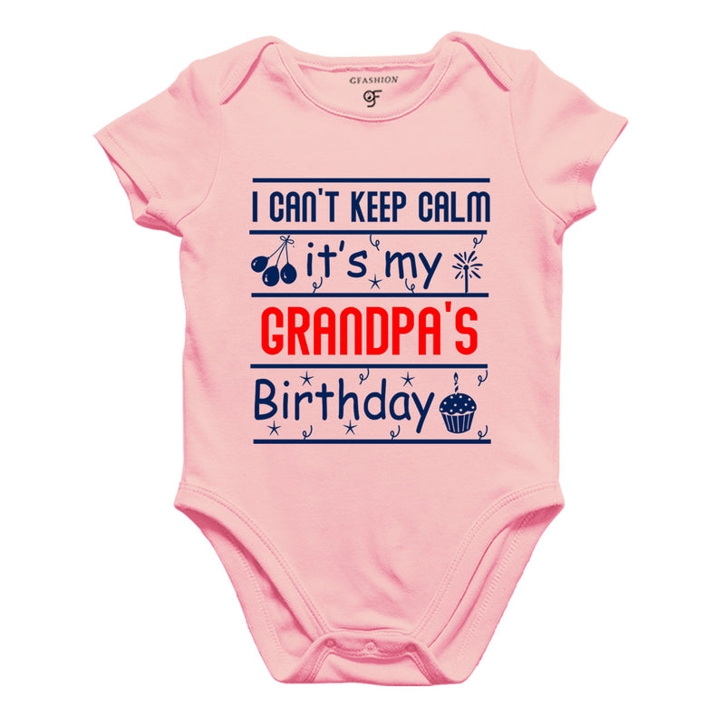 I Can't Keep Calm It's My Grandpa's Birthday-Body Suit-Rompers in Pink Color available @ gfashion.jpg