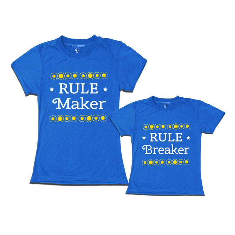 Rule Maker-Breaker T-shirts For Mom and Daughter