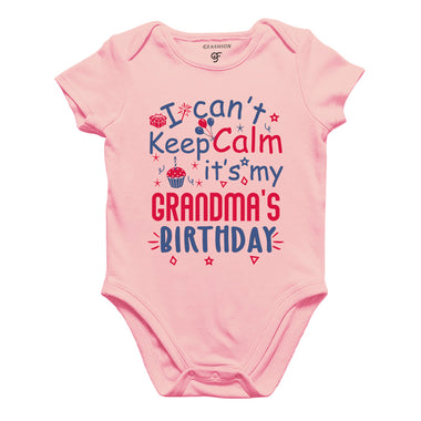 I Can't Keep Calm It's My Grandma's Birthday-Body Suit-Rompers in Pink Color available @ gfashion.jpg