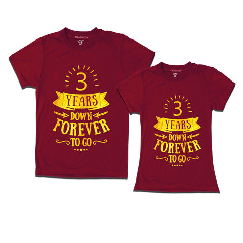 3-years-down-forever-to-go-couple-t-shirts-for-anniversary-gfashion-india-Maroon