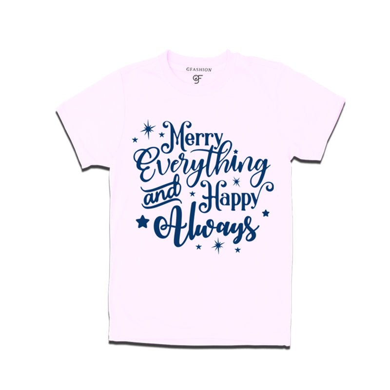 Merry everything and happy always t shirt
