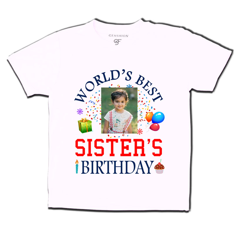 World's Best Sister's Birthday Photo T-shirt in White Color available @ gfashion.jpg