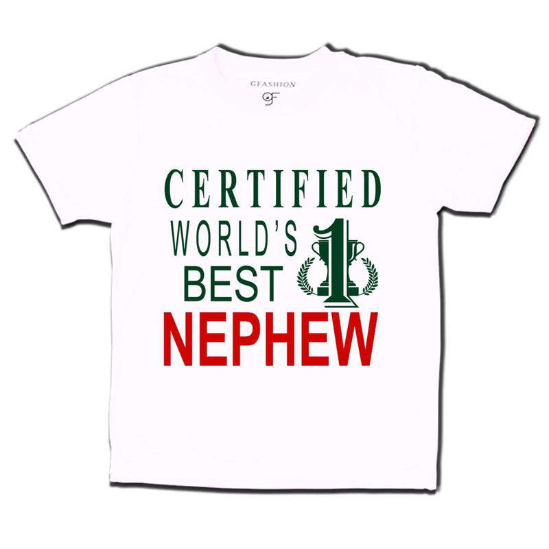 Certified World's Best  Nephew t-shirts-white-gfashion