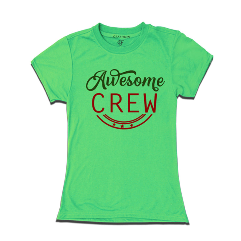 awesome crew ladies t shirts