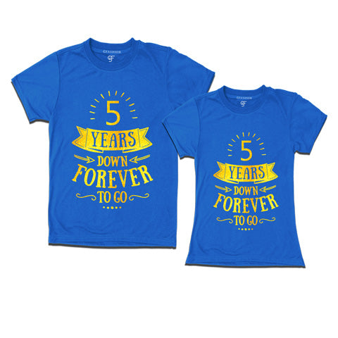 5-years-down-forever-to-go-couple-t-shirts-for-anniversary-gfashion-india-Blue
