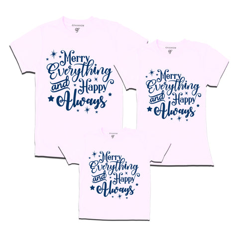 Matching t-shirt for set of 3 merry everything and happy always
