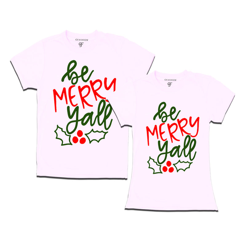 Be merry yall matching couples t-shirt
