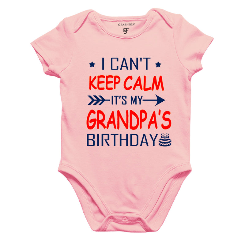 I Can't Keep Calm It's My Grandpa's Birthday-Body Suit-Rompers in Pink Color available @ gfashion.jpg