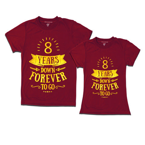  8-years-down-forever-to-go-couple-t-shirts-for-anniversary-gfashion-india-Maroon