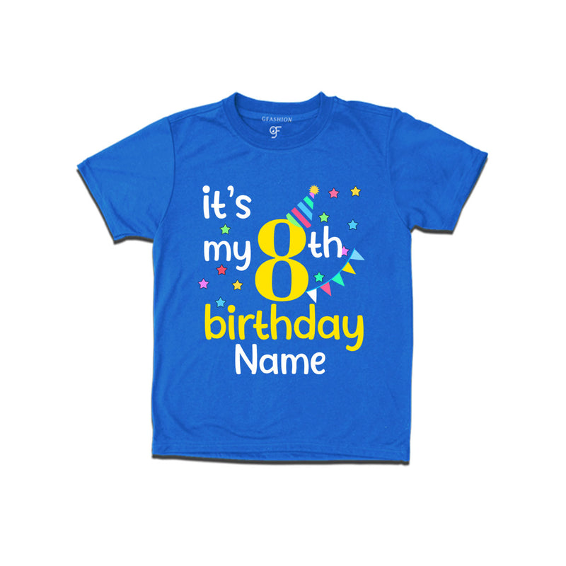 It's my 8th birthday t shirts for boys-girls