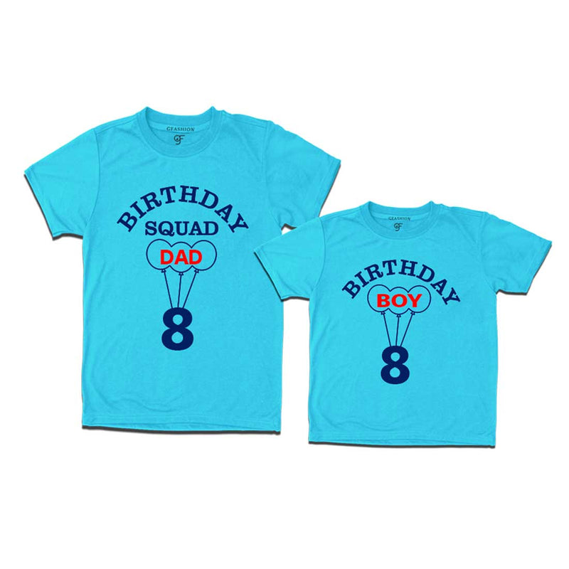 8th Birthday Boy with Squad Dad T-shirts in Sky Blue Color available @ gfashion.jpg
