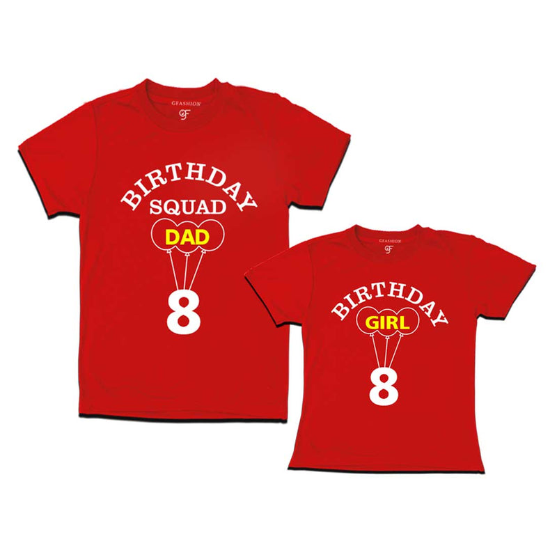 8th Birthday Girl with Squad Dad T-shirts in Red Color available @ gfashion.jpg