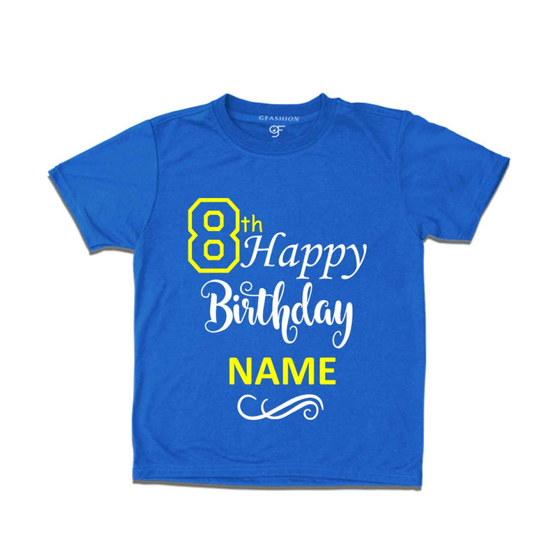 8th Happy Birthday with Name T-shirt-Blue-gfashion