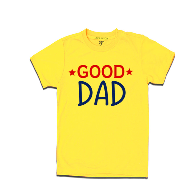 Good Dad-Father's day t shirt