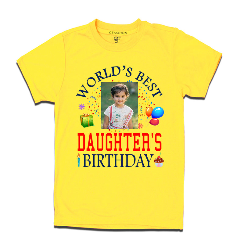 World's Best Daughter's Birthday Photo T-shirt in Yellow Color available @ gfashion.jpg