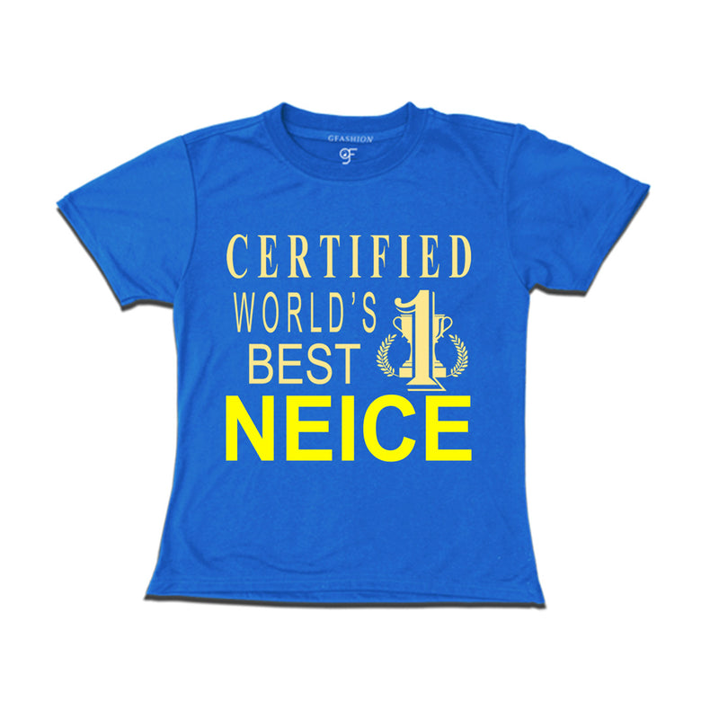 Certified World's Best  Neice t-shirts-blue-gfashion