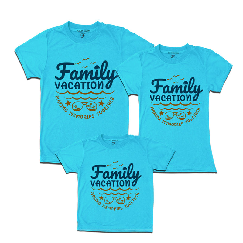 Family Vacation Makes Memories Together T-shirts for Dad, Mom and Son in Sky Blue Color available @ gfashion.jpg