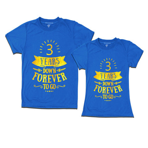 3-years-down-forever-to-go-couple-t-shirts-for-anniversary-gfashion-india-Bule
