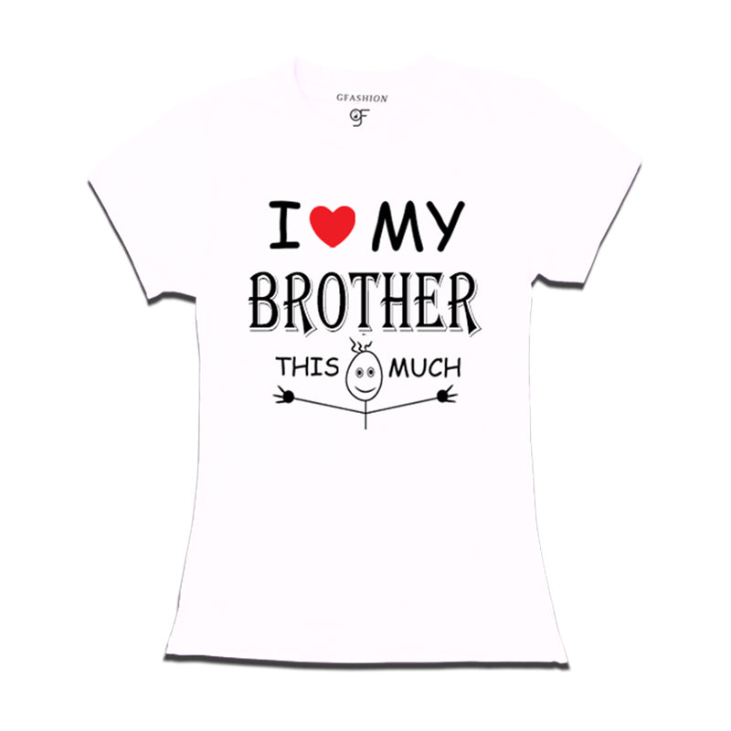I love My Brother T-shirt in White Color available @ gfashion.jpg