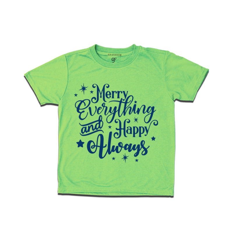 Merry everything and happy always boys tees