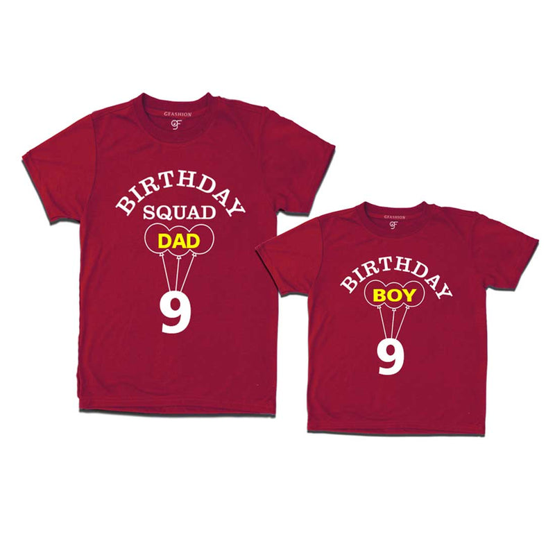 9th Birthday Boy with Squad Dad T-shirts in Maroon Color available @ gfashion.jpg