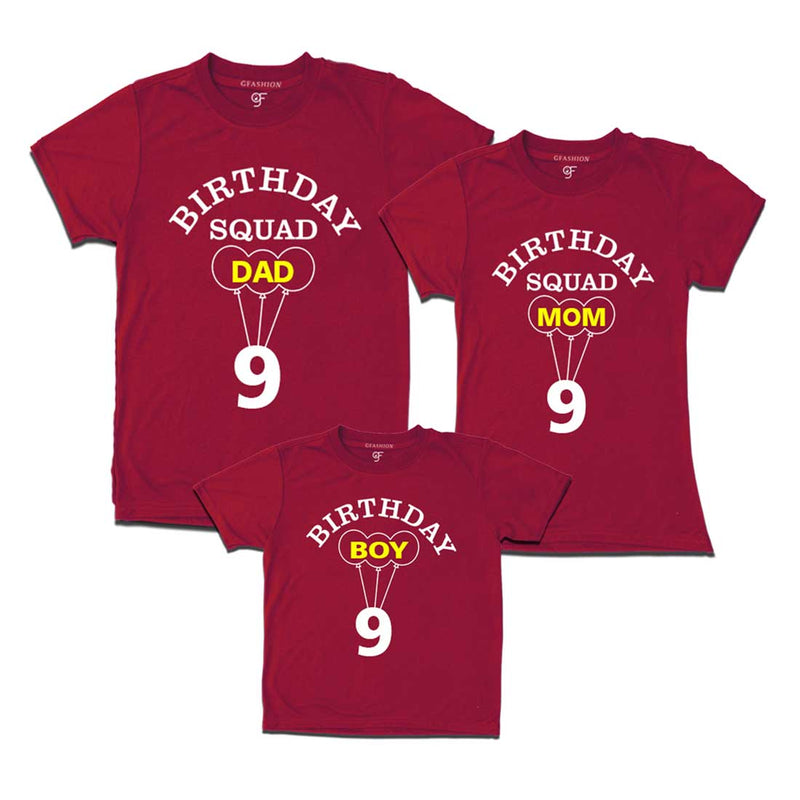 9th Birthday Boy with Squad Dad,Mom T-shirts in Maroon Color available @ gfashion.jpg