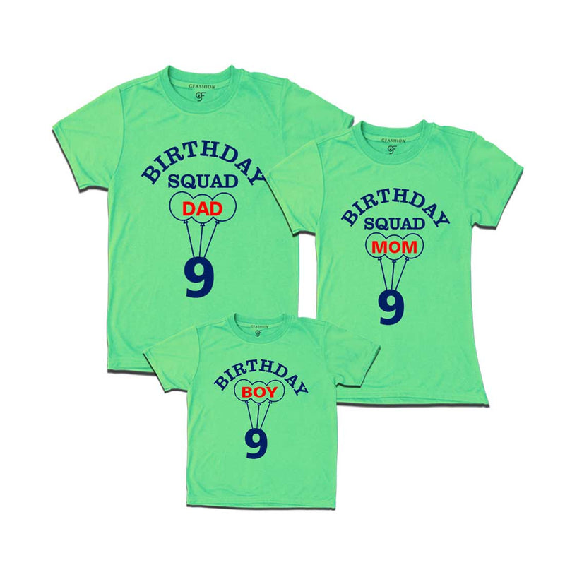 9th Birthday Boy with Squad Dad,Mom T-shirts in Pista Green Color available @ gfashion.jpg