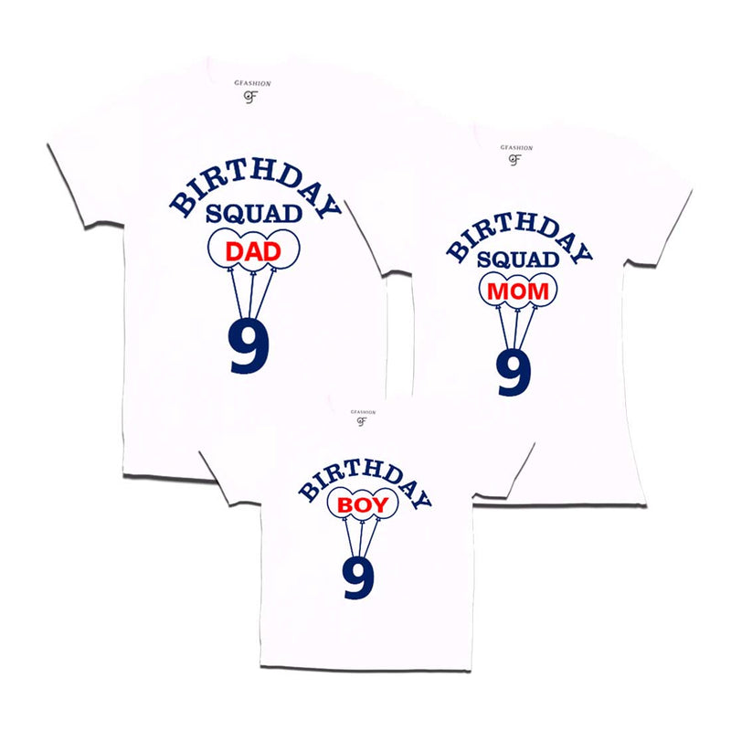 9th Birthday Boy with Squad Dad,Mom T-shirts in White Color available @ gfashion.jpg