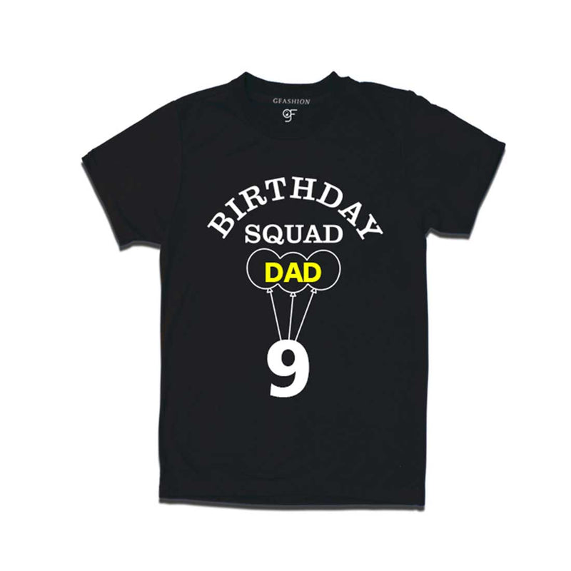 9th Birthday Squad Dad T-shirt in Black Color available @ gfashion.jpg