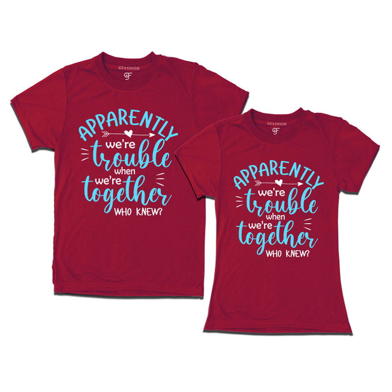 Apparently Trouble Together T-shirts in Maroon Color available @ gfashion.j