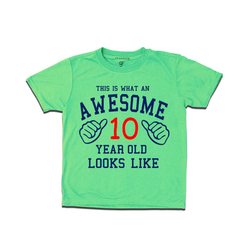 Awesome 10th Year Old Looks Like Boy T-shirt-Pista Green-gfashion