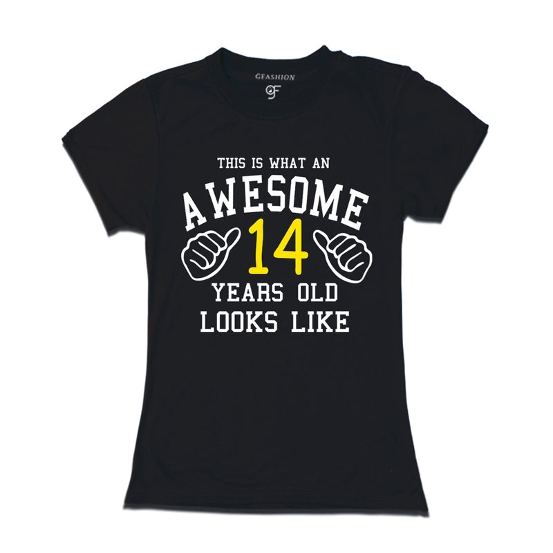 Awesome 14th Year Old Looks Like Sister T-shirt-Black-gfashion