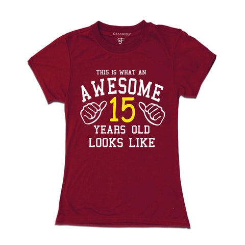 Awesome 15th Year Old Looks Like Sister T-shirt-Maroon-gfashion