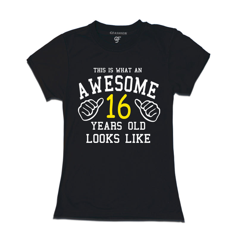 Awesome 16th Year Old Looks Like Sister T-shirt-Black-gfashion