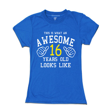 Awesome 16th Year Old Looks Like Sister T-shirt-Blue-gfashion