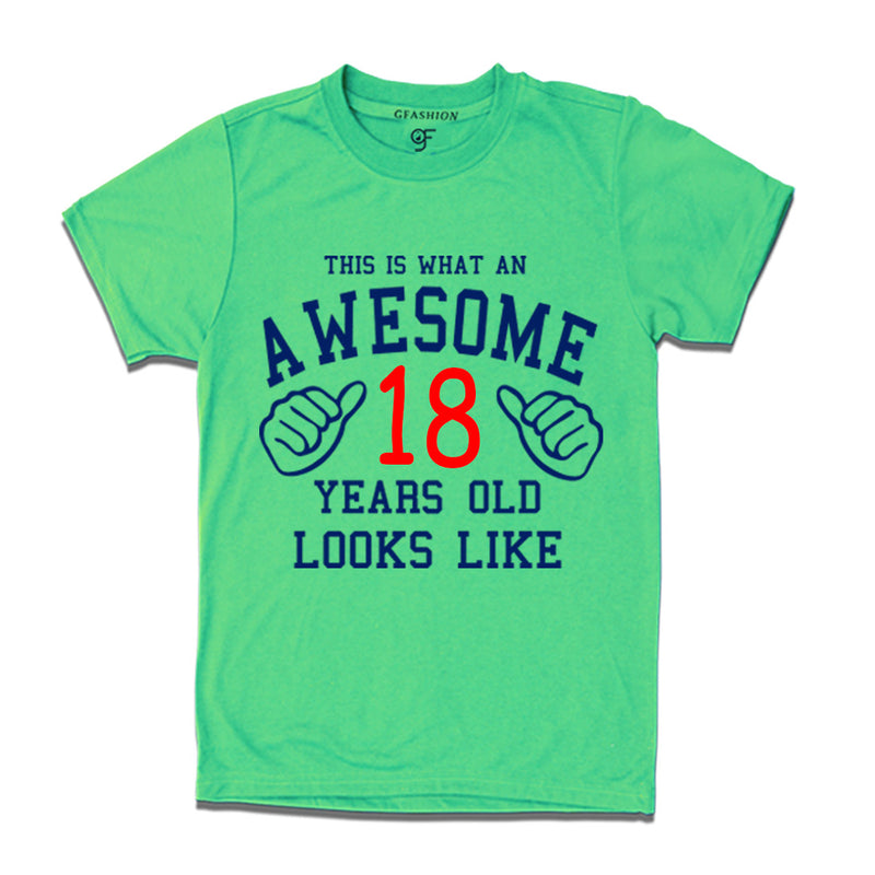 Awesome 18th Year Old Looks Like Brother T-shirt-Pista Green-gfashion