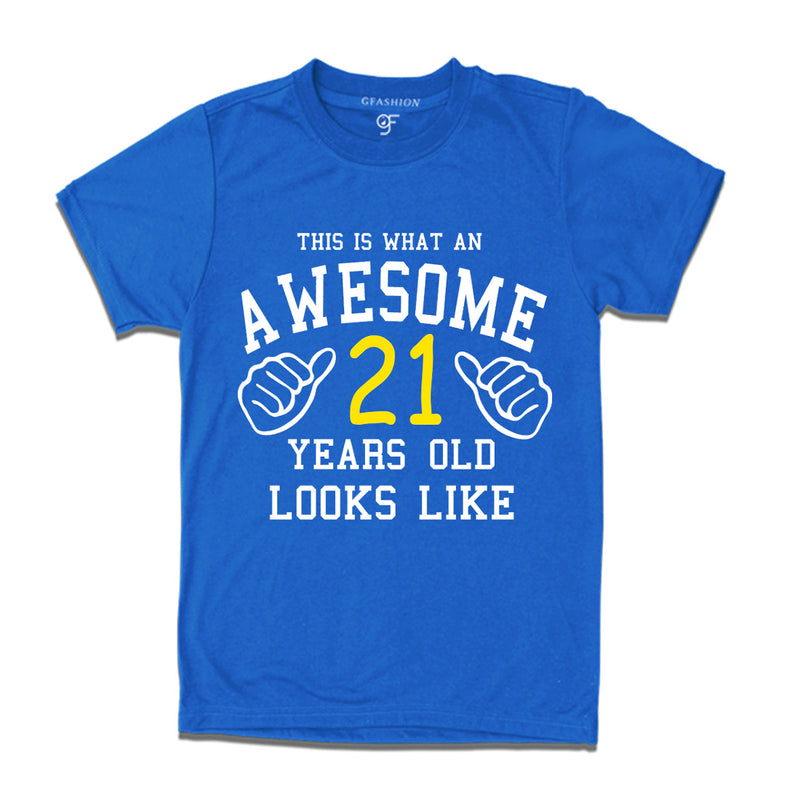 Awesome 21st Year Old Looks Like Brother T-shirt-Blue-gfashion