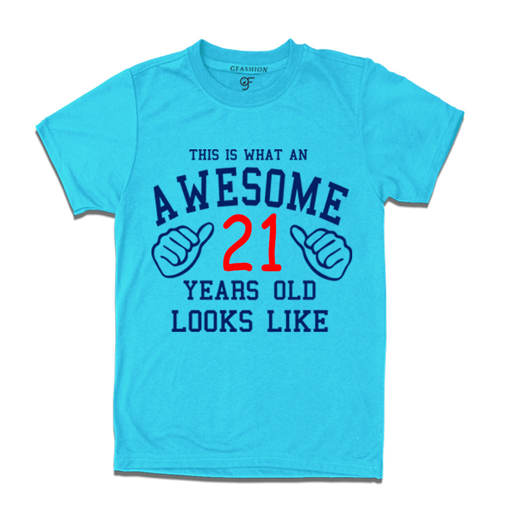 Awesome 21st Year Old Looks Like Brother T-shirt-Sky Blue-gfashion