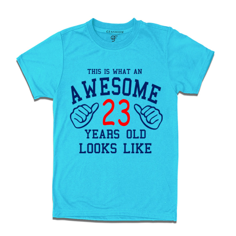 Awesome 23rd Year Old Looks Like Brother T-shirt-Sky Blue-gfashion