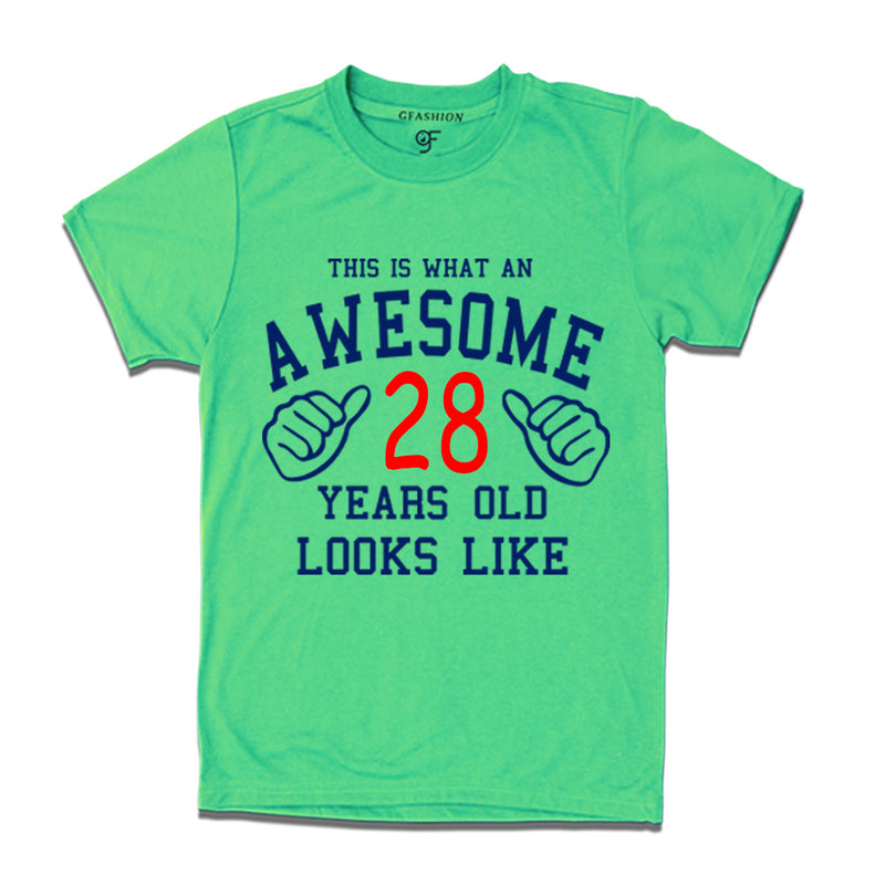 Awesome 28th Year Old Looks Like Brother T-shirt-Pista Green-gfashion