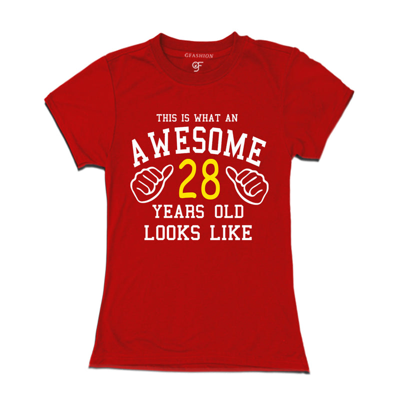 Awesome 28th Year Old Looks Like Sister T-shirt-Red-gfashion
