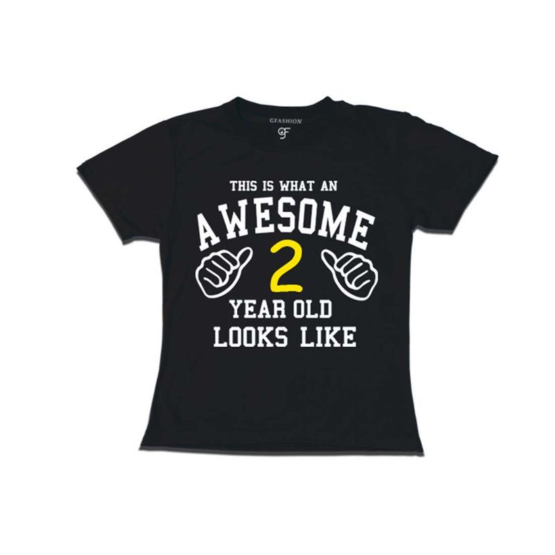 Awesome 2nd Year Old Looks Like Girl T-shirt-Black-gfashion