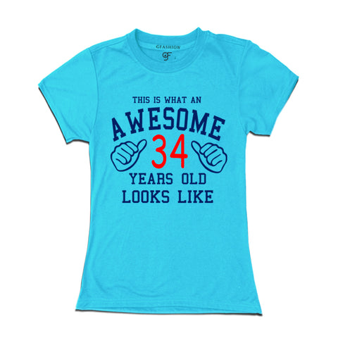Awesome 34th Year Old Looks Like Sister T-shirt-Sky Blue-gfashion