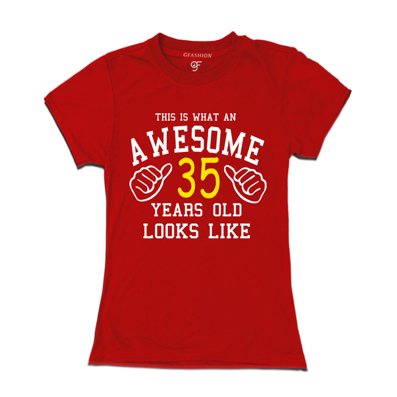 Awesome 35th Year Old Looks Like Sister T-shirt-Red-gfashion