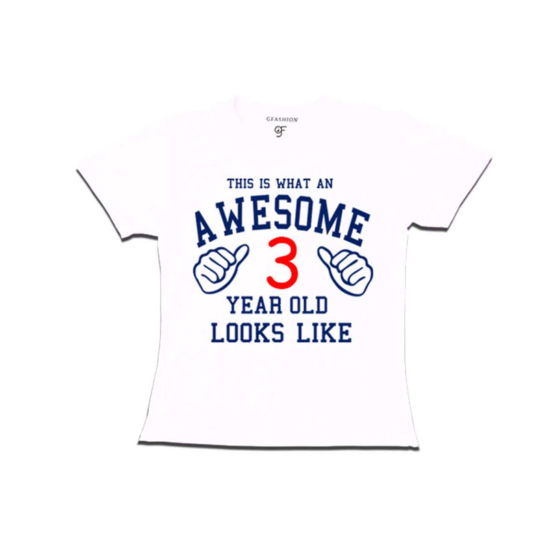 Awesome 3rd Year Old Looks Like Girl T-shirt-White-gfashion