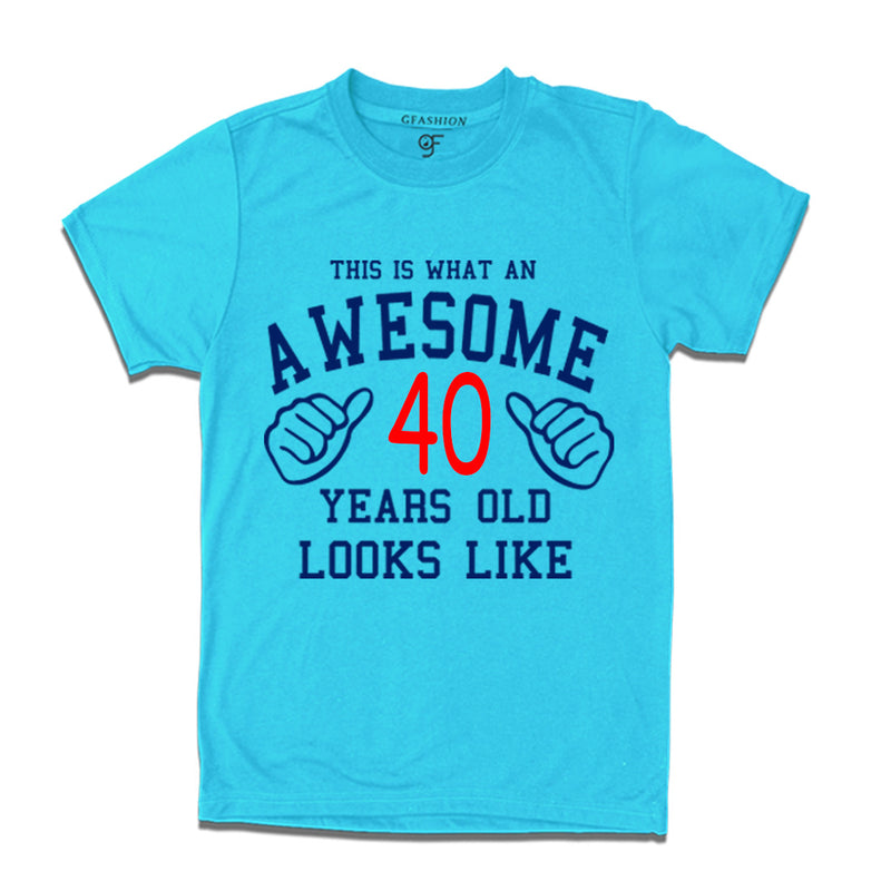 Awesome 40th Year Old Looks Like Brother T-shirt-Sky Blue-gfashion